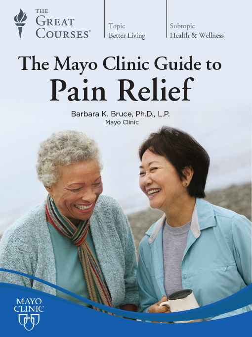 Cover image for The Mayo Clinic Guide to Pain Relief